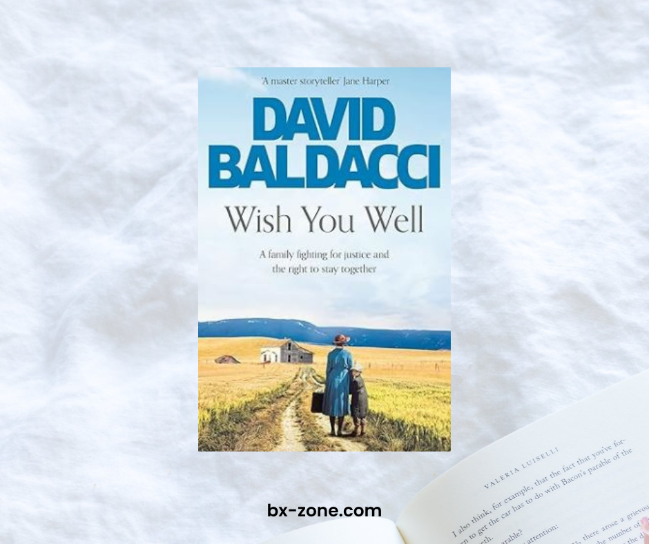Wish You Well by David Baldacci